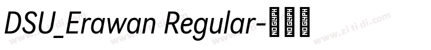 DSU_Erawan Regular字体转换